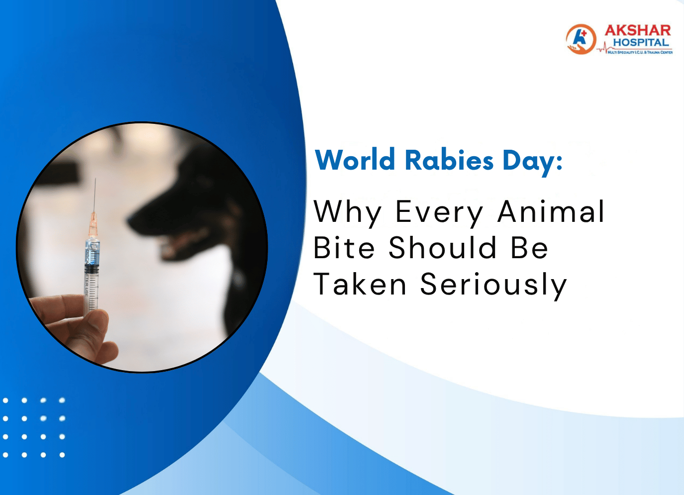 World Rabies Day: Why Every Animal Bite Should Be Taken Seriously